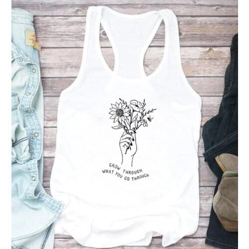 GROW THROUGH WHAT YOU GO THROUGH vest love nature love life tank fashion graphic tees summer style outfits beach party tank top drop shipping