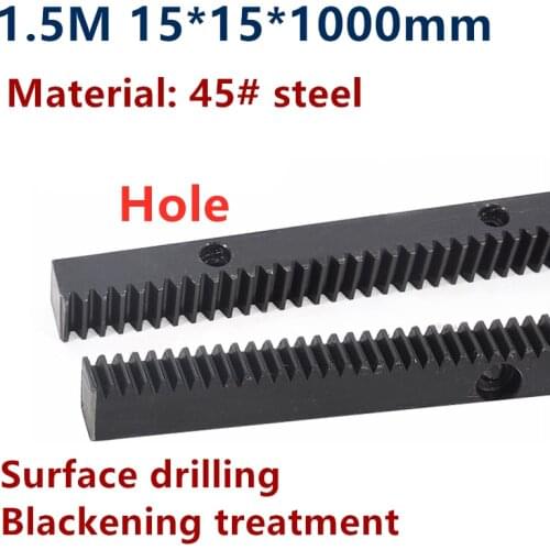1pc 1.5M 15*15*1000mm spur rack hole distance 100mm 1 mod straight rack finished hole side punching drilling