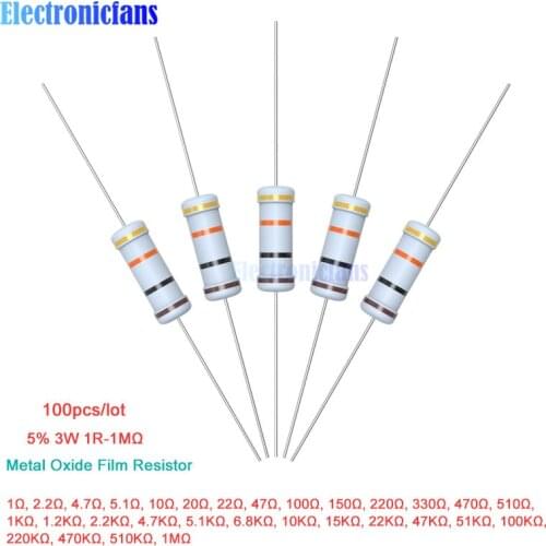 100PCS Metal Oxide Film Resistor 1R 4.7R 10R 100R 220R 1K 2.2K 4.7K 6.8K 10K 22K 47K 100K 470K 1MΩ Ohm Resistance 5% 3W 1R-1MΩ