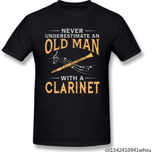 Never Underestimate An Old Man With A Clarinet Men T Shirt Popular O-neck Short Sleeve Custom Fashion