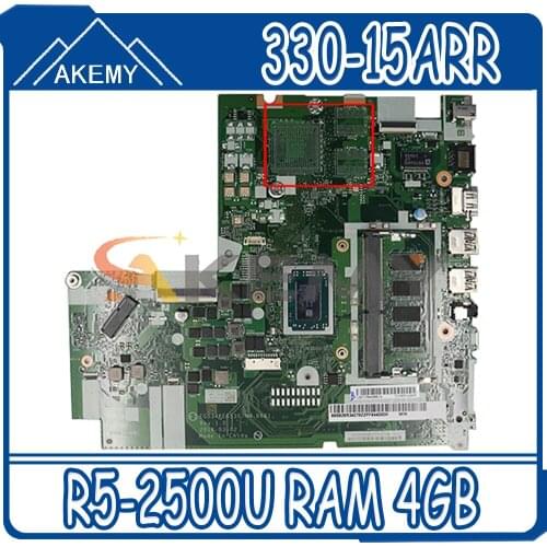 Akemy For Lenovo 330-15ARR Laptop Motherboard NM-B681 Motherboard CPU R5-2500U RAM 4GB Tested testing FRU 5B20R34285 5B20R34278