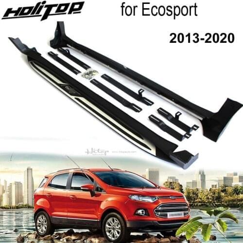 Hottest running board side step side bar for Ford Ecosport 2013-2018+,professional ISO9001 factory at SUV side step 5 years