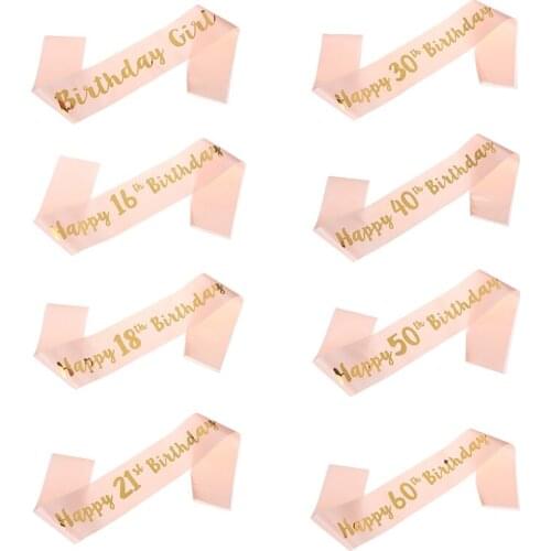 Rose Gold Adult Birthday Satin Sashes Gril Lady Women 16 21 30 40 50 60 Year Happy Birthday Favors Anniversary Decoration Band