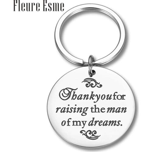 Wedding Birthday gift Keychain Key Ring Pendant Thank You for Raising The Man of My Dreams gifts for Future Mother Groom Bride