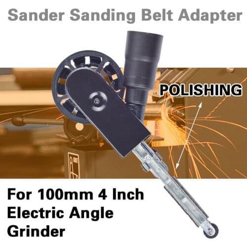 DIY Sander Sanding Belt Adapter For 100mm 4 Inch Electric Angle Grinder For Woodworking Metalworking Abrasive Tools