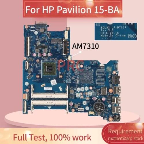 860341-601 854965-601 860341-601 For HP Pavilion 15-BA AM7310 Laptop motherboard LA-D711P DDR3 Mainboard