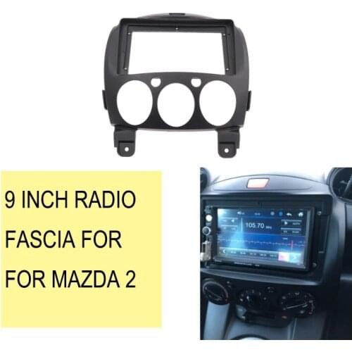 9 inch Fascia Black Frame for 2007-2014 MAZDA 2/Jinxiang/DE/Third generation Dash Mount Kit Trim Panel No gap