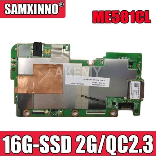 Akemy For ASUS ME581CL Laotop Mainboard ME581CL Motherboard with16G-SSD 2G/QC2.3