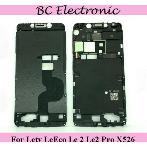 Original LCD Holder Screen Front Frame For letv LeEco Le 2 Le2 x526 X 526 BATTERY Housing Case middle Frame Replacement