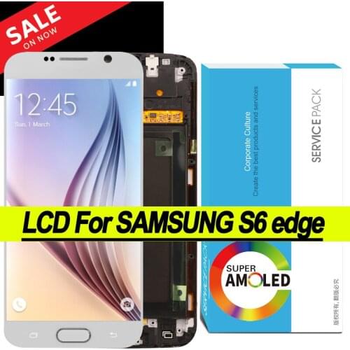 100% Original Super AMOLED Display for SAMSUNG Galaxy S6 edge LCD with Frame G925 G925I G925F Touch Screen Repair Parts