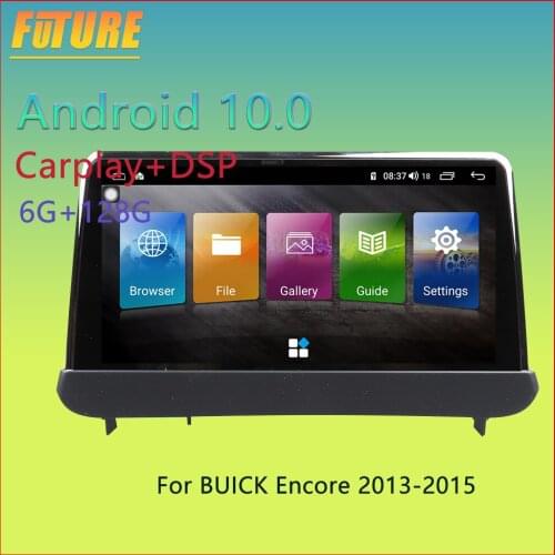 128G Android 10.0 For BUICK Encore 2013-2015 Car Multimedia Player GPS Navigation Video DVD Radio Stereo 2 Din Carplay Head Unit