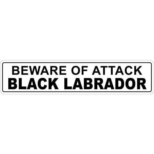 StickerPirate Beware of Attack Black Labrador 4" x 8" Funny Metal Novelty Sign Aluminum