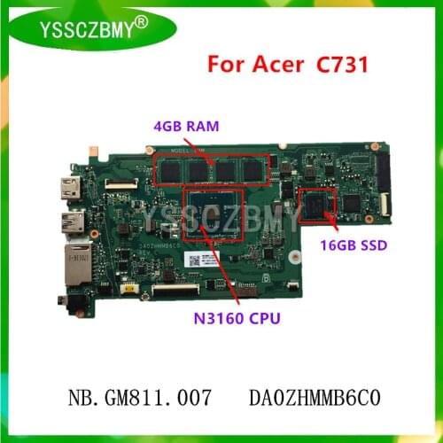 DA0ZHMMB6C0 motherboard for Acer Chromebook C731 CB311-7H Motherboard NBGM811007 with N3160 CPU 4GB RAM 16GB SSD 100% test OK