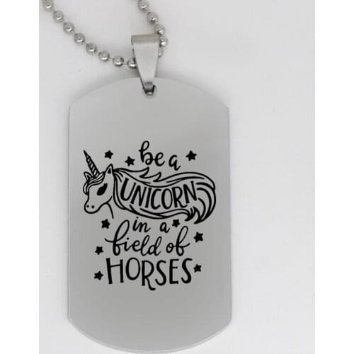 Ufine jewelry girls gift pendant army card be a unicorn in a field of horses stainless steel customed necklace N4200