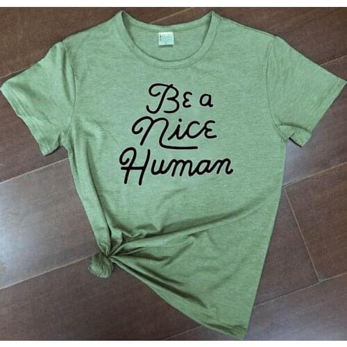 Pure Cotton be a nice human women fashion grunge tumblr cotton casual funny slogan religion party hipster tees vintage t shirt