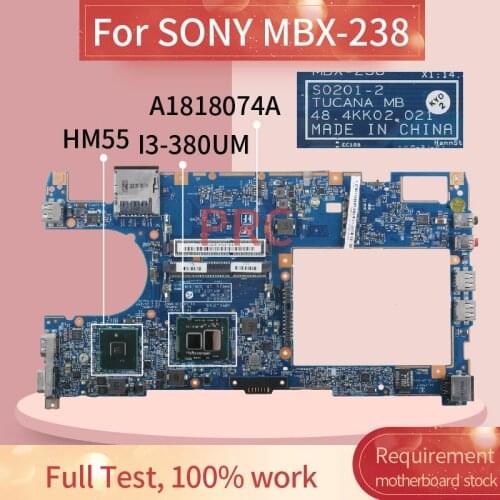 A1818074A For SONY MBX-238 I3-380UM Laptop motherboard S0201-2 HM55 DDR3 Mainboard