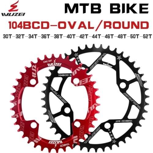 WUZEI MTB Chainwheel 104BCD Oval Round 30/32/34/36/38/40/42/44/46/48/50/52T Narrow Wide Chainring Mountain Bike Sprocket