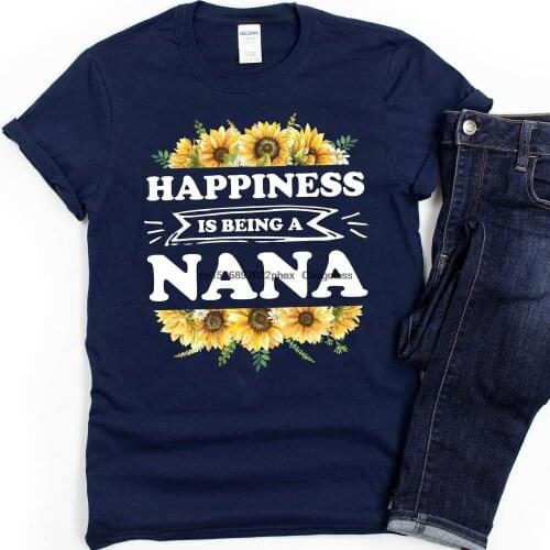 Happiness is being a Nana Shirt Gift for the Best Nana Ever Sunflower Shirt for Nana Grandma Gift