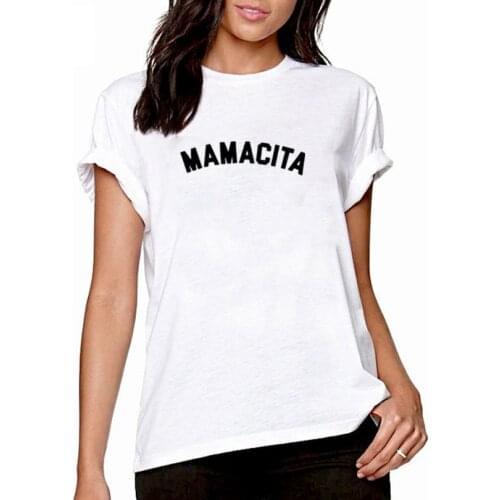 Mamacita Printed Tee Shirt Femme O-neck Short Sleeve Cotton Tshirt Women Black White Summer Loose T Shirts for Women Tops