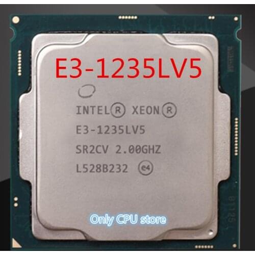 Original Intel Xeon E3 1235LV5 2.0GHZ Quad-Core 8MB 25W 14nm E3-1235LV5 LGA1151