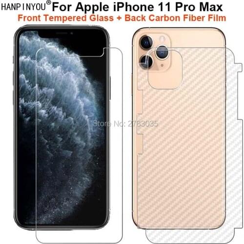 For Apple iPhone 11 Pro Max 6.5" 1Set = Soft Back Carbon Fiber Film + Ultra Thin Premium Tempered Glass Front Screen Protector