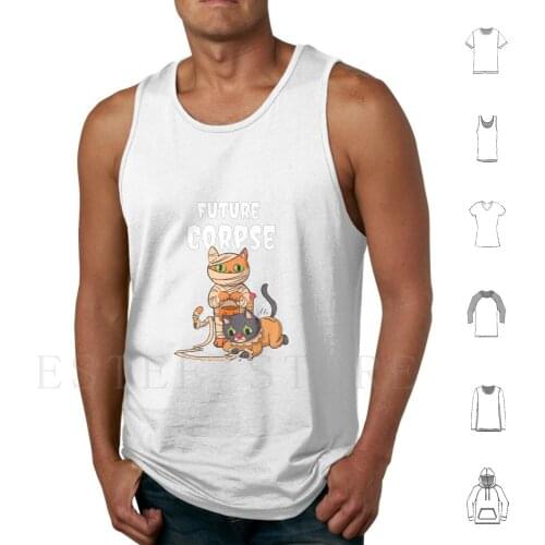 Future Corpse Halloween Mummy Cats Tank Tops Vest Sleeveless Death Corpse Future Dead Future Corpse Skull Goth Zombie