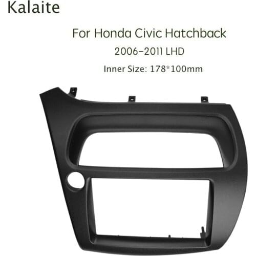 Kalaite 2Din Car Radio Fasicas for HONDA Civic Hatchback 2006 2007 2008 Multimedia Frame Audio Panel Dash Refitting Trim Kit