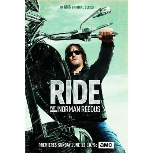 Ride With Norman Reedus AMC TV Art print Silk poster Home Wall Decor