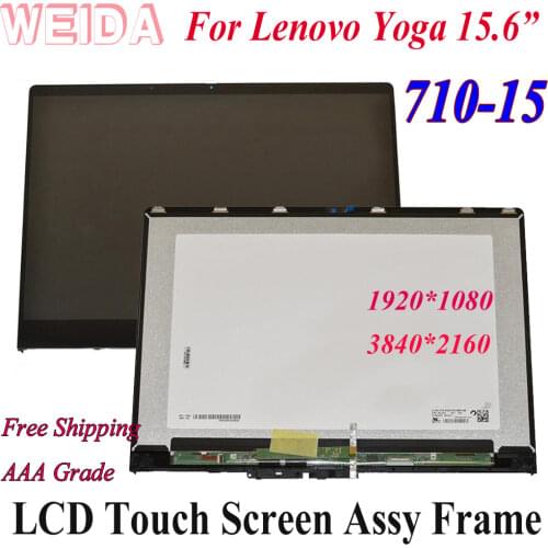 WEIDA LCD Replacment 15.6" For lenovo YOGA710-15 LCD Display Touch Screen Assembly Frame Yoga 710-15