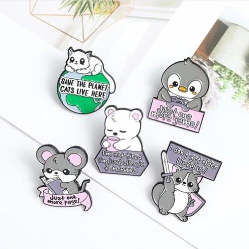 Animals Quotes Enamel Pins Custom Cat Rat Penguin Raccoon Bear Brooches Shirt Lapel Badge Bag Funny Cute Jewelry Gift For Kids