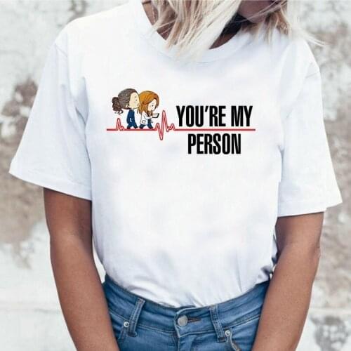 Cartoon Greys Anatomy T-shirts Women Printed You're My Person Letter T Shirt 90s Harajuku Fashion Tops Tee Korean Tshirt Female