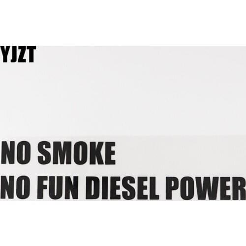 YJZT 20.3CM*4.7CM NO SMOKE NO FUN DIESEL POWER Decal And Humorous Car Sticker Vinyl 13D-0164