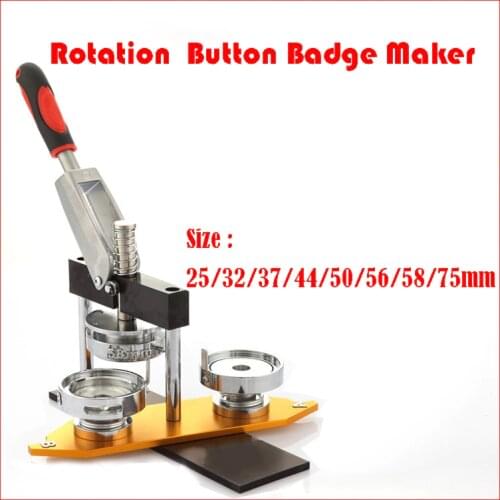 Rotation Button Badge Maker DIY Button badge making machine with 25mm/32mm/37mm/44mm/50mm/56mm/58mm/75mm mould