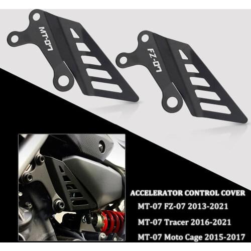Motorcycle Accelerator Control Fairings Cover For YAMAHA MT-07 FZ-07 2013-2021 MT 07 Tracer 2016-2021 MT07 Moto Cage 2015-2017