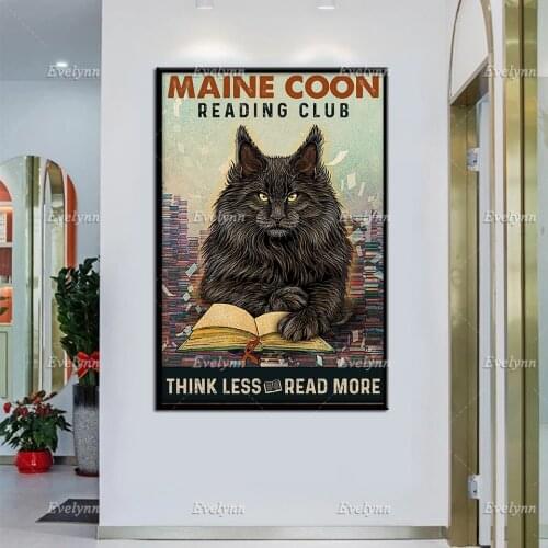 Book Lovers Retro Poster Maine Coon Cat Lovers Gifts Reading Club Think Less Read More Wall Art Prints Home Decor Canvas