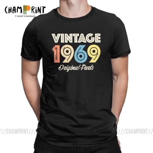 Vintage Retro 1969 Birthday Original Parts 50 Years Old 50th Birthday Gift T-Shirt for Male 100% Cotton T Shirt Humor Tops