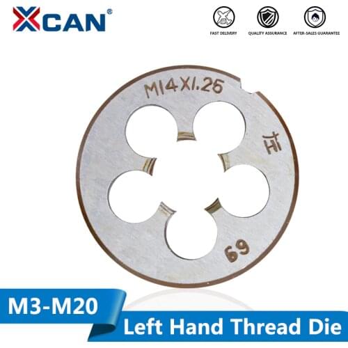 XCAN 1pc Metric Left Hand Machine Thread Die Metalworking Screw Thread Machine Die M3 M6 M8 M10 M12 M14 M16 M18 M20