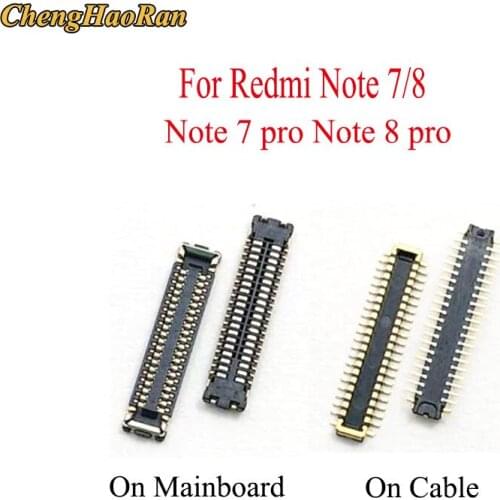 ChengHaoRan 1pcs LCD display FPC Connector on mainboard/cable for Xiaomi Redmi note 7 note 8/ note 7 pro note 8 pro