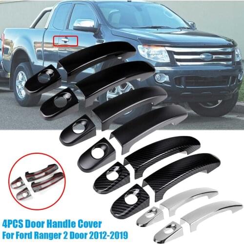 4PCS Car Exterior Door Handle Cover Trim For Ford Ranger 2 Door 2012 2013 2014 2015 2016 2017 2018 2019