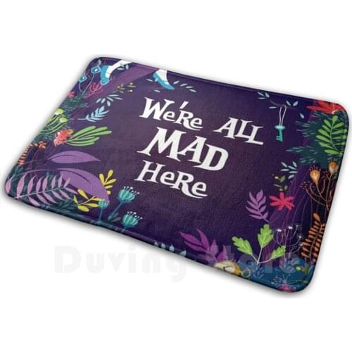 We'Re All Mad Here Mat Rug Carpet Anti-Slip Floor Mats Bedroom Netflix Chill Movies Red Orange Yellow Green Blue Purple Pink
