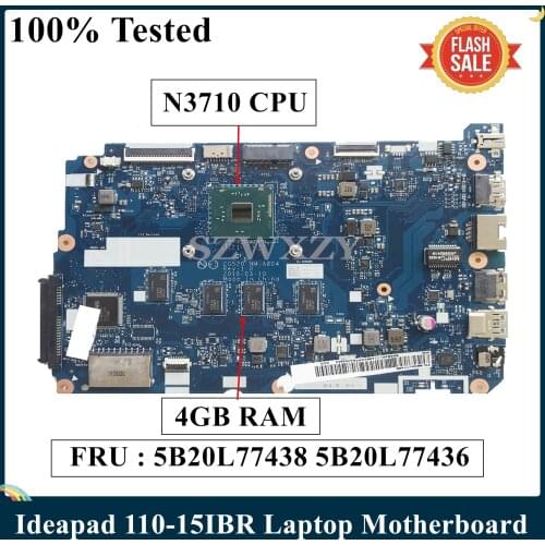LSC For Lenovo Ideapad 110-15IBR Laptop Motherboard 5B20L77438 5B20L77436 N3710 CPU 4GB RAM CG520 NM-A804 100% Tested