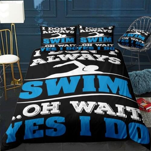 I dont always swim Duvet Cover Comfortable Quilt Home Decora Design Universal Bedding Set Bedclothes+Pillowcase 3pcs