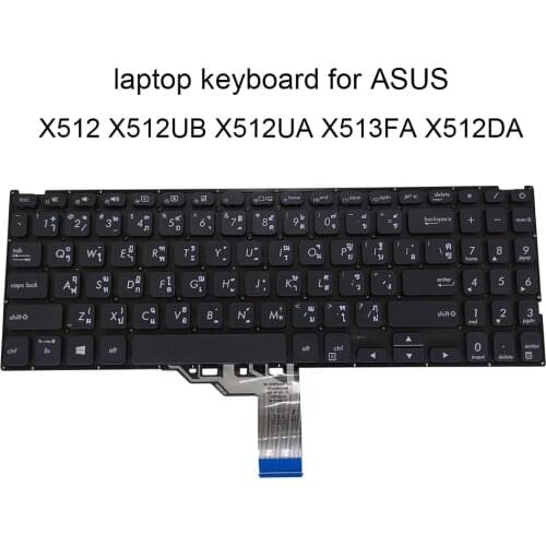 Replacement Keyboards X512 for ASUS vivobook X512FA X512DA X512UA X512UB TI Thai Thailand black 0KNX0 1120US00 Notebook KB new