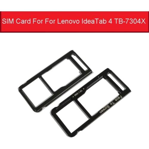SIM Card Slot For Lenovo IdeaTab 4 TB-7304X LCD Tab 4 TB-7304F 7304 7304X 7304F TB-7304i 7" Sim SD Card Tray Holder Adapter