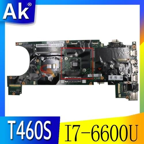 Akemy FRU 01AY032 00JT966 For Lenovo Thinkpad T460S Notebook Motherboard BT460 NM-A421 CPU I7 6600U GPU GT930 8GB RAM 100% Test