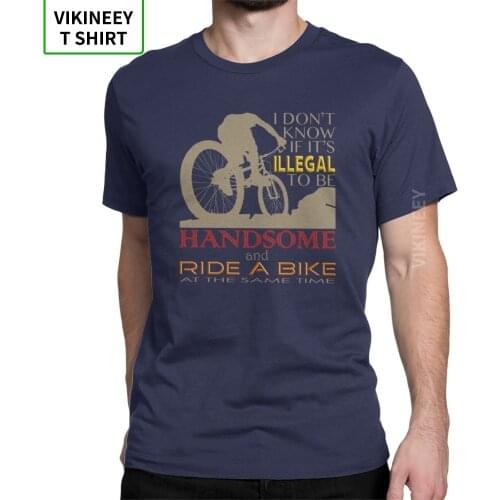 Illegally Handsome TShirt Ride A Bike MTB Mountain Bike T Shirt Men New Style Tops Novelty Crew Neck Cotton Tees
