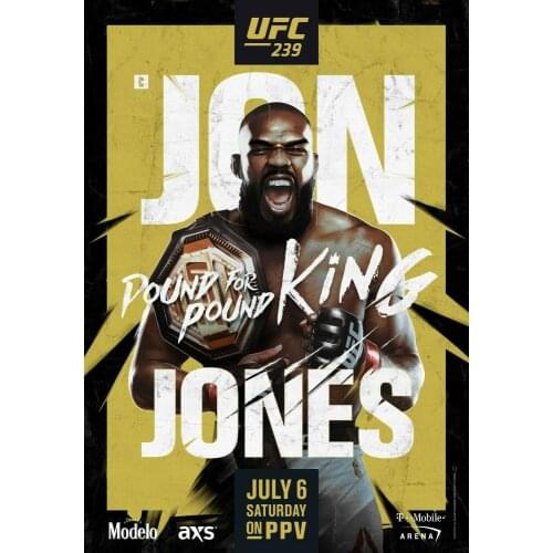 239 Jon Jones Pound for Pound King Tribute Art Film Print Silk Poster Home Wall Decor 24x36inch