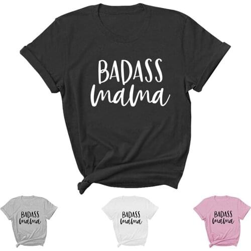 Badass Mama Letter Print Women T Shirt Short Sleeve ONeck Loose Women Tshirt Ladies Tee Shirt Tops Clothes Camisetas Mujer