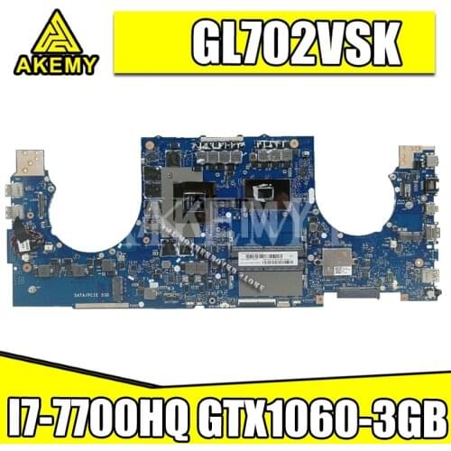 GL702VSK Motherboard For Asus GL702VMK GL702VM GL702VSK GL702VS laptop Motherboard GL702VSK Mainboard I7-7700HQ GTX1060-3GB