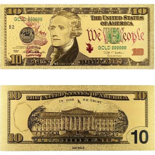 Hot Sale Best Price for Color USA Gold Banknotes 10 Dollar Banknote In 24k Gold Paper Money for Collection
